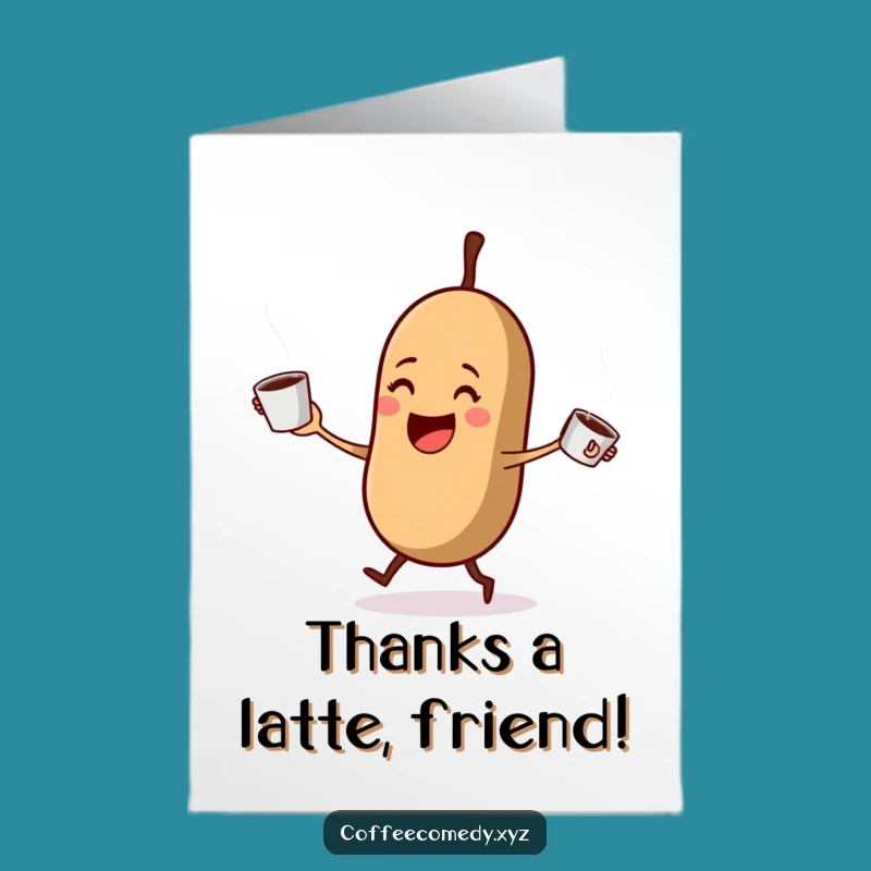 Free Printable Coffee Bean Thank You Card - Juggling Thanks Funny Downloadable Gift