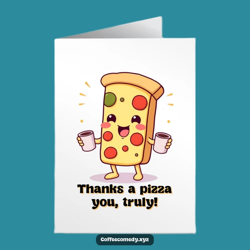 Free Printable Kawaii Pizza Thank You Card: A Funny Downloadable for All You Do