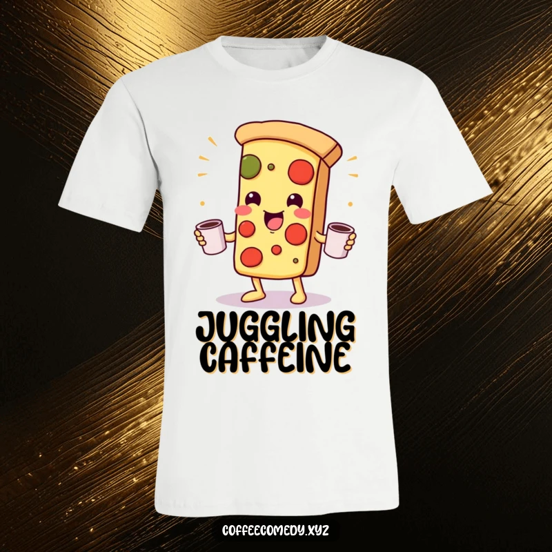 Funny Kawaii Pizza T-Shirt: A playful pizza character juggling coffee mugs, perfect for expressing a love for food and caffeine with humor.